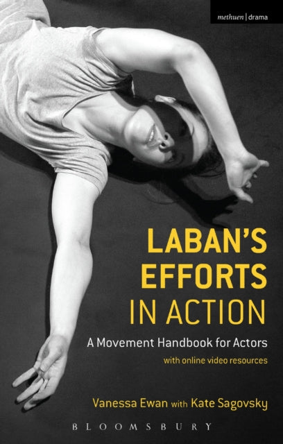 Book cover of: Laban's Efforts in Action. By: Vanessa Ewan