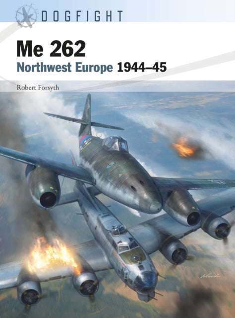 Book cover of: Me 262. By: Forsyth, Robert