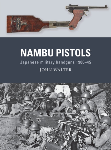 Book cover of: Nambu Pistols. By: John Walter