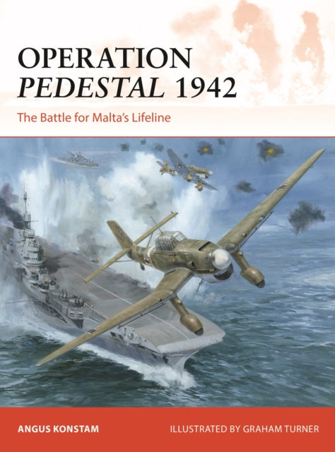Book cover of: Operation Pedestal 1942. By: Angus Konstam