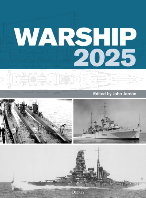 Book cover of: Warship 2025. By: John Jordan
