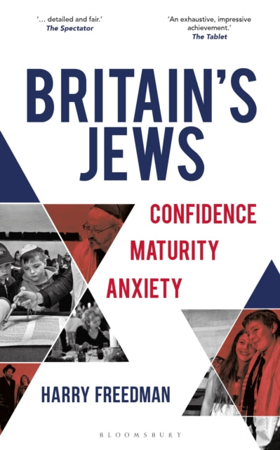 Britain's Jews, Confidence, Maturity, Anxiety 9781472987235 Harry Freedman