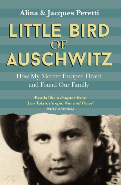 Book cover of: Little Bird of Auschwitz. By: Jacques Peretti