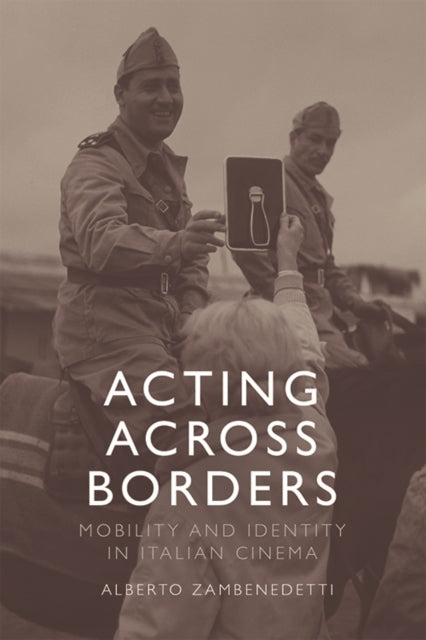 Book cover of: Acting Across Borders. By: Alberto Zambenedetti
