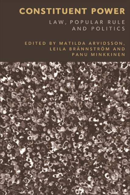 Book cover of: Constituent Power. By: Matilda Arvidsson
