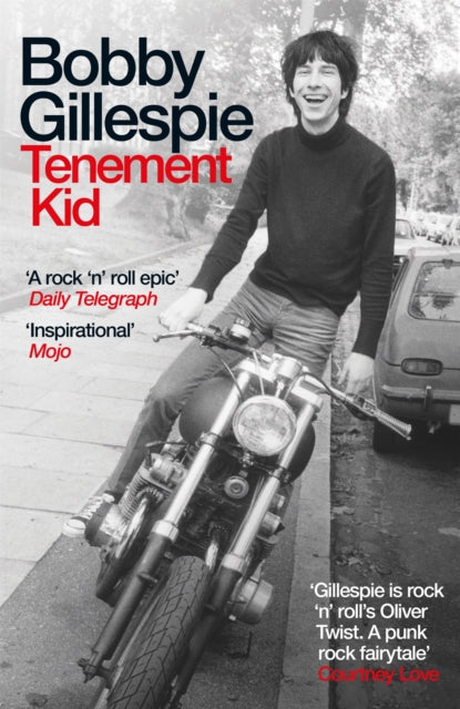 Tenement Kid, Rough Trade Book of the Year 9781474622080 Bobby Gillespie