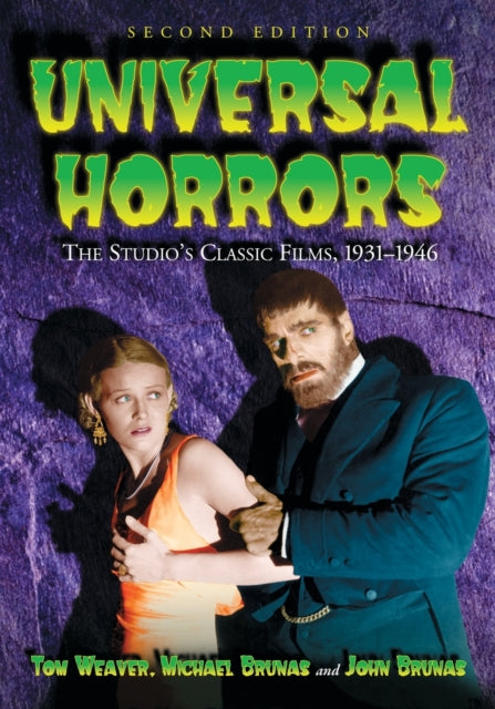 Book cover of: Universal Horrors. By: Tom Weaver