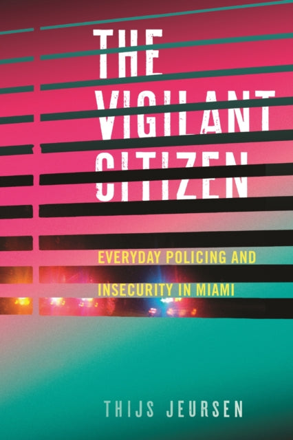Book cover of: Vigilant Citizen. By: Thijs Jeursen