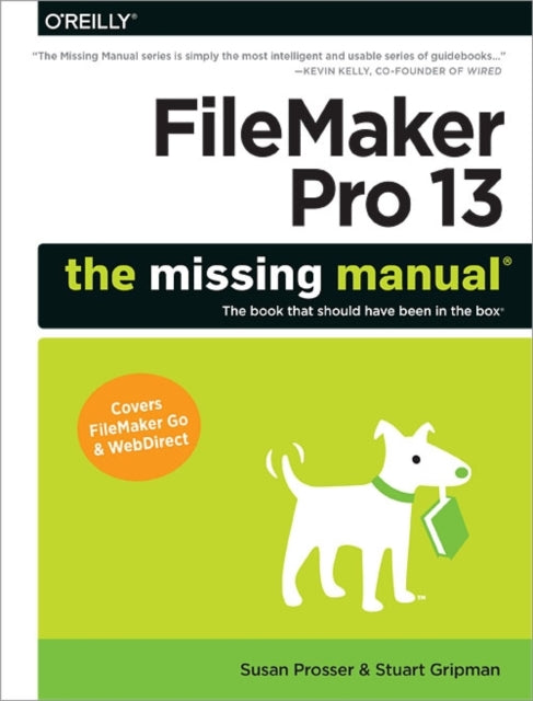 Book cover of: FileMaker Pro 13: The Missing Manual. By: Susan Prosser