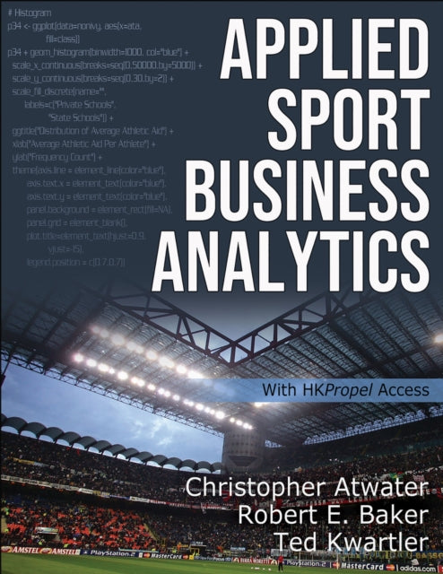 Book cover of: Applied Sport Business Analytics. By: Christopher Atwater