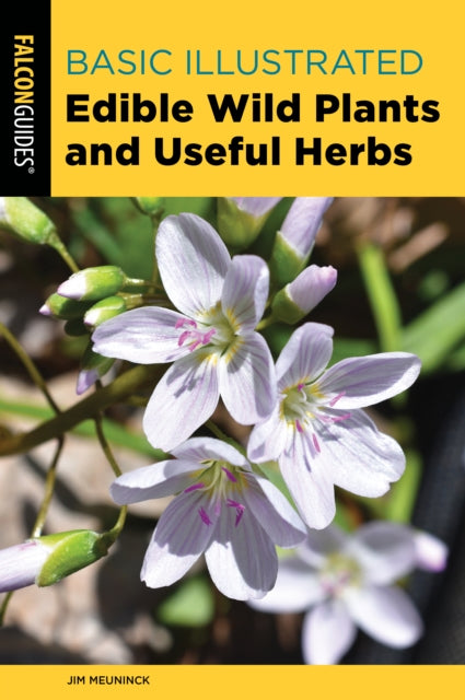 Book cover of: Basic Illustrated Edible Wild Plants and Useful Herbs. By: Jim Meuninck