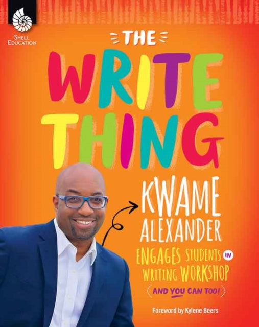 Book cover of: Write Thing. By: Kwame Alexander