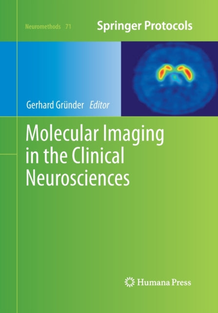 Book cover of: Molecular Imaging in the Clinical Neurosciences. By: Gerhard Gründer