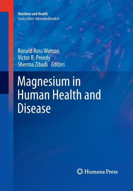 Book cover of: Magnesium in Human Health and Disease. By: Ronald Ross Watson