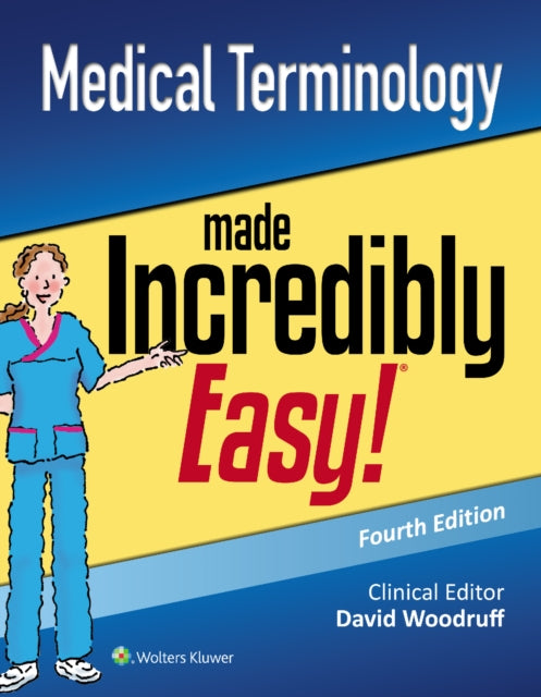 Book cover of: Medical Terminology Made Incredibly Easy. By: Lippincott Williams & Wilkins
