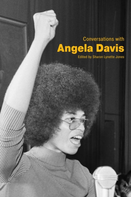 Book cover of: Conversations with Angela Davis. By: Sharon Lynette Jones