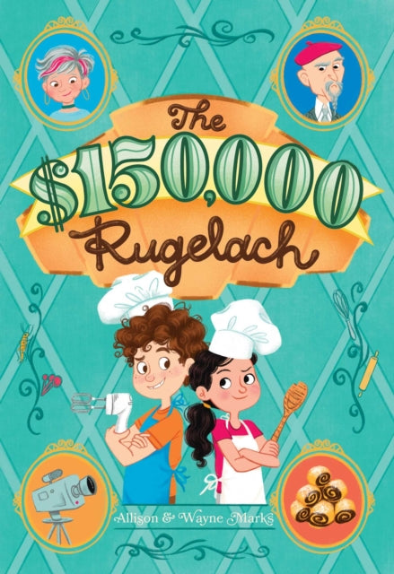 Book cover of: $150,000 Rugelach. By: Allison Marks