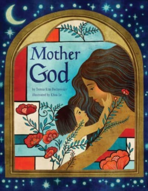 Book cover of: Mother God. By: Teresa Kim Pecinovsky