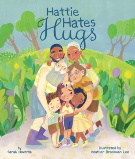 Book cover of: Hattie Hates Hugs. By: Sarah Hovorka