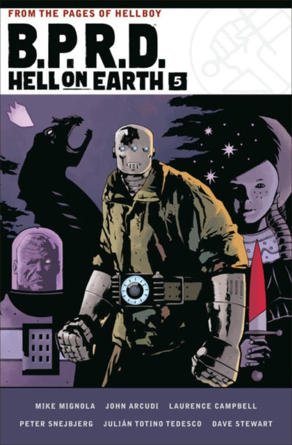 Book cover of: B.P.R.D. Hell on Earth Volume 5. By: Mike Mignola