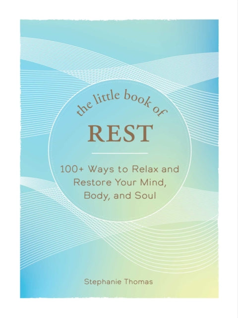Book cover of: Little Book of Rest. By: Stephanie Thomas