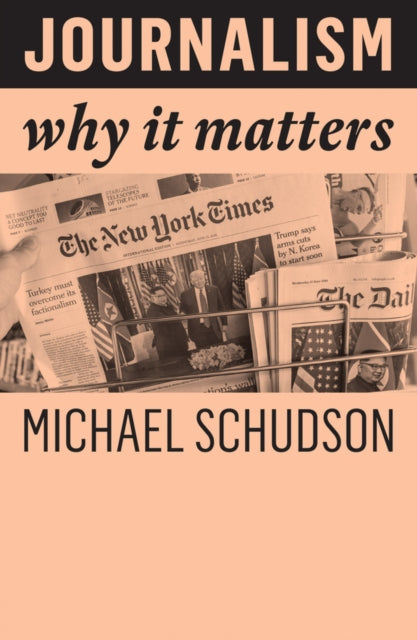 Book cover of: Journalism. By: Michael Schudson