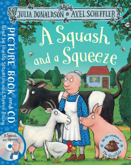 Book cover of: Squash and a Squeeze. By: Julia Donaldson