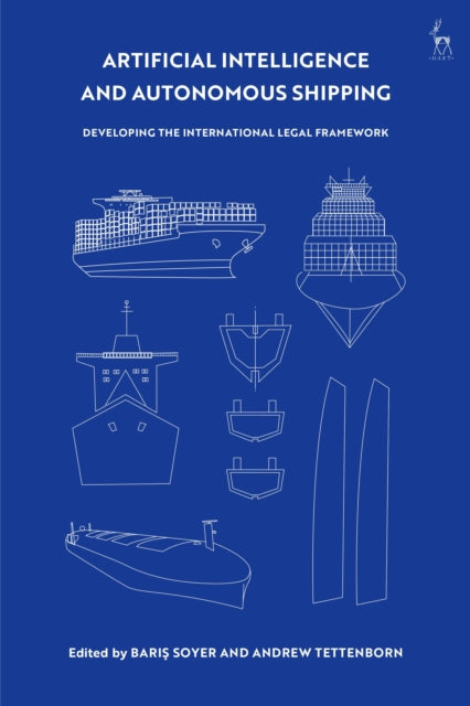 Book cover of: Artificial Intelligence and Autonomous Shipping. By: Baris Soyer