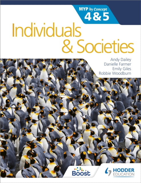 Book cover of: Individuals and Societies for the IB MYP 4&5: by Concept. By: Danielle Farmer