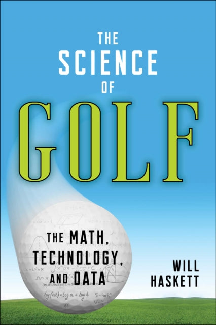 Book cover of: Science of Golf. By: Will Haskett