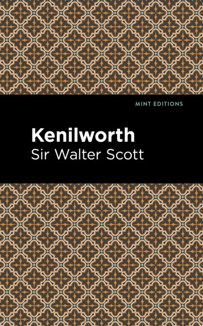 Book cover of: Kenilworth. By: Sir Walter Scott