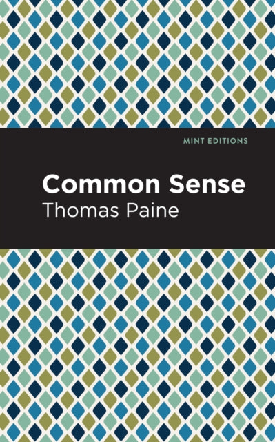 Book cover of: Common Sense. By: Thomas Paine