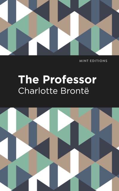 Book cover of: Professor. By: Charlotte Brontë