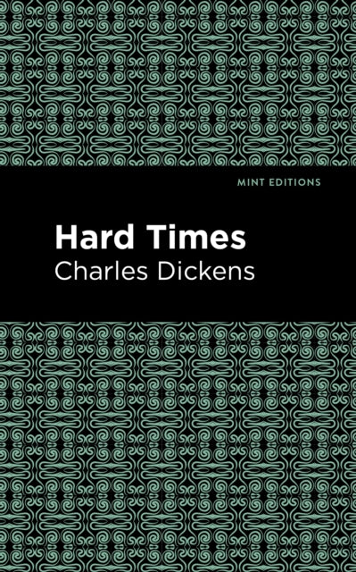 Book cover of: Hard Times. By: Charles Dickens
