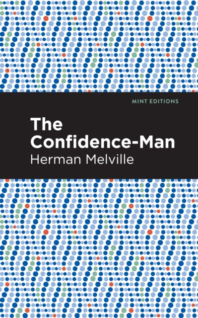 Book cover of: Confidence-Man. By: Herman Melville