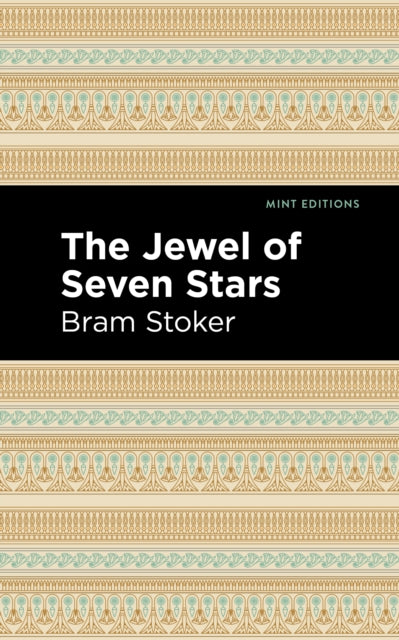 Book cover of: Jewel of Seven Stars. By: Bram Stoker