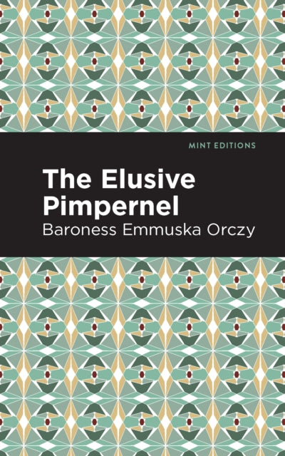 Book cover of: Elusive Pimpernel. By: Emmuska Orczy, Baroness Orczy