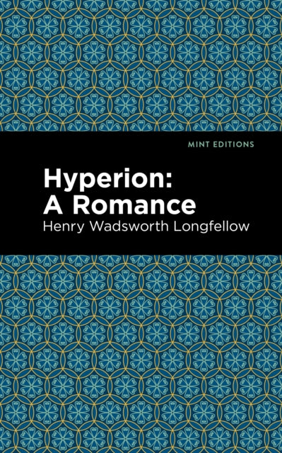 Book cover of: Hyperion. By: Henry Wadsworth Longfellow