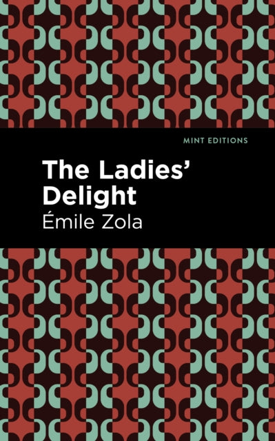 Book cover of: Ladies' Delight. By: Émile Zola
