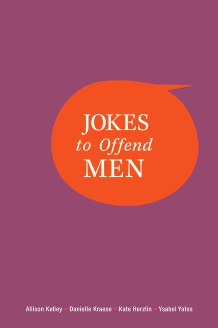Book cover of: Jokes to Offend Men. By: Allison Kelley
