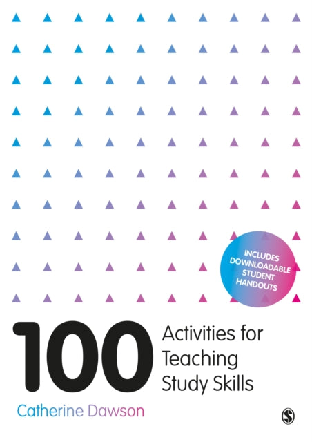 Book cover of: 100 Activities for Teaching Study Skills. By: Catherine Dawson