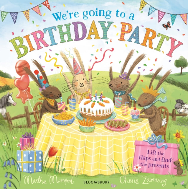 We're Going to a Birthday Party, A Lift-the-Flap Adventure 9781526632234 Martha Mumford