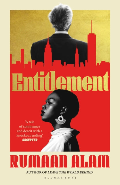 Entitlement, The exhilarating new novel from the author of Leave the World Behind 9781526674234 Rumaan Alam