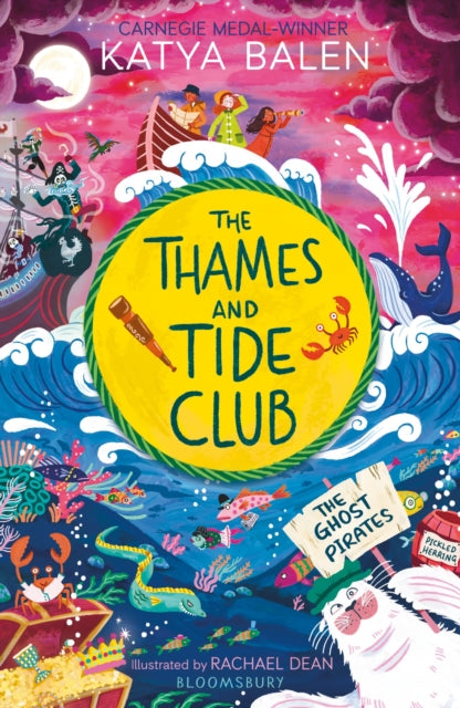 Thames and Tide Club: The Ghost Pirates 9781526675866 Katya Balen