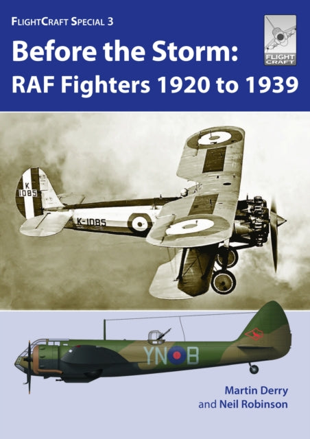 Book cover of: Flight Craft Special 3: RAF Fighters Before the Storm. By: Martin Derry