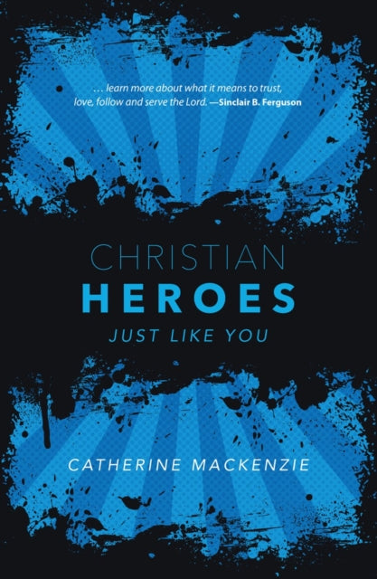 Book cover of: Christian Heroes. By: Catherine MacKenzie