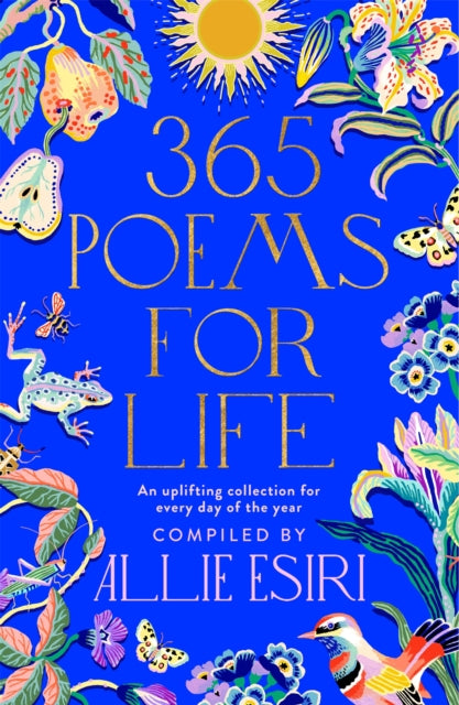 365 Poems for Life, An Uplifting Collection for Every Day of the Year 9781529088397 Allie Esiri