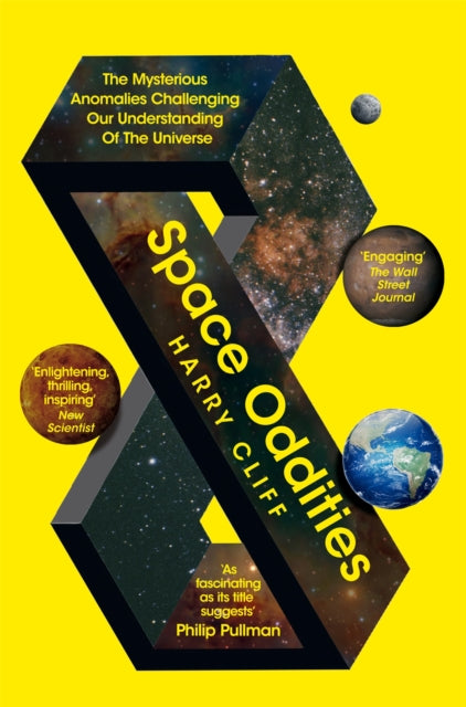 Space Oddities, The Mysterious Anomalies Challenging Our Understanding Of The Universe 9781529092882 Harry Cliff
