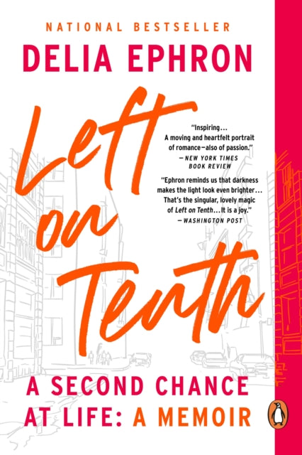 Book cover of: Left on Tenth. By: Delia Ephron