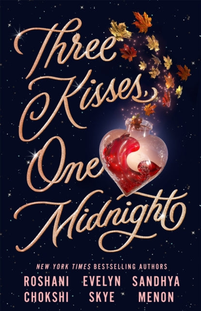 Book cover of: Three Kisses, One Midnight. By: Evelyn Skye